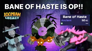 YOU NEED TO USE BANE OF HASTE! - Loomian Legacy PvP