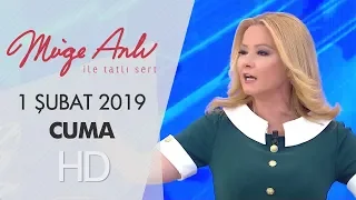 Müge Anlı ile Tatlı Sert 1 Şubat 2019  | Cuma