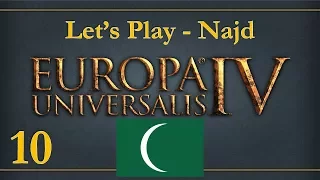 Let's Play Europa Universalis IV Najd – Cradle of Civilisation -  Episode 10