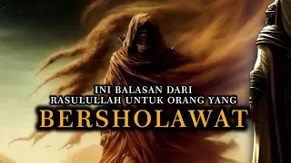 Rahasia Besar Dibalik Sholawat Kepada Rasulullah