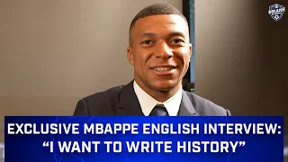 Kylian Mbappe: "I want to write history for my country" | Exclusive Post-Decision English Interview