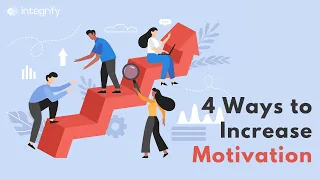 4 Ways To Increase Motivation (And Get More Done)