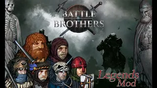 Рожденные Огнем | Battle Brothers Legends mod