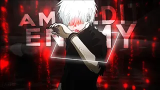 K A N E K I 👁 | Imagine Dragons - Enemy [EDGY EDIT AMV]