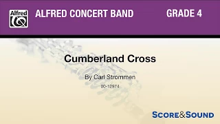 Cumberland Cross, by Carl Strommen – Score & Sound