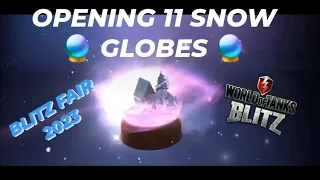 Opening 🔮 11 Snow Globes 🔮 WOTB Blitz Fair 2023 | WOTB | World of Tanks Blitz