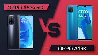 OPPO A53s 5G Vs OPPO A16K | OPPO A16K Vs OPPO A53s 5G - Full Comparison [Full Specifications]