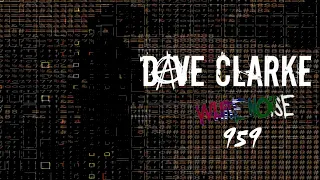 Dave Clarke's Whitenoise 959