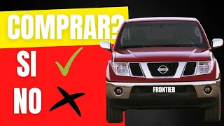 11 ASPECTOS QUE DEBES SABER ANTES DE COMPRAR UNA NISSAN FRONTIER o PATHFINDER 2005 - 2010