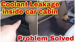 Coolant Leakage Problem Solved | Coolant leakage inside car cabin Problem Solved | Coolant leakage