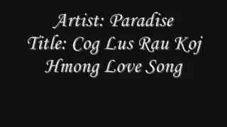 Artist:Paradise Title:Cog Lus Rau Koj