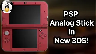 Modding a New 3DS XL with a PSP-1000 Analog Stick!