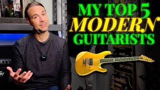 🎸My TOP 5 MODERN guitar players!