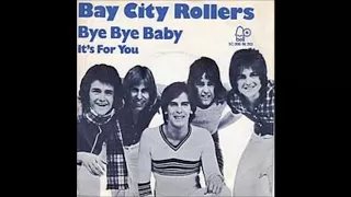 Bay City Rollers - Bye Bye Baby(official audio)