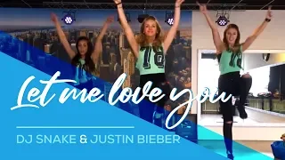 Let me love you - DJ-Snake & Justin Bieber (Remix Slander&B-Sides) Easy Fitness Dance Choreography