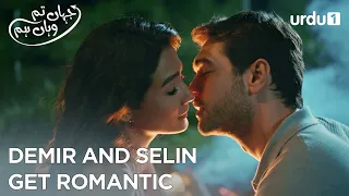 Demir and selin get Romantic | Best Scenes | Jahan Tum Wahan Hum | Everywhere I Go | Episode 42