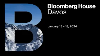 Bloomberg House at Davos | Day 1 | Session 3