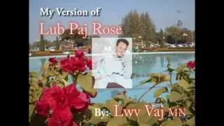 LUB PAJ ROSE- by Lwv Vaj