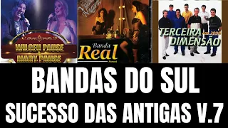 BANDAS DO SUL SUCESSO DAS ANTIGAS VOLUME 7