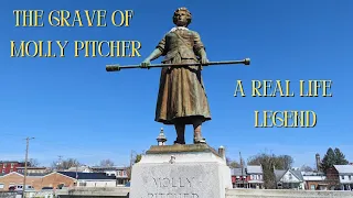 The Real Molly Pitcher - Visiting the Grave of a Real Life Legend