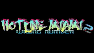 Quixotic (OST Version) - Hotline Miami 2: Wrong Number