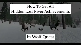 WolfQuest || How To Get All Lost River Hidden Achievements