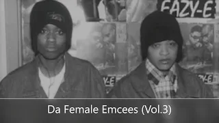 Da Female Emcees (Vol.3) (Female Underground Hip Hop)