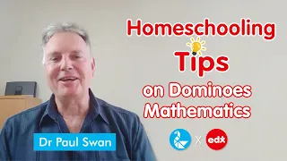 Homeschooling tips on Dominoes Mathematics from Dr Paul Swan (PhD)