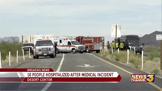 10 people hospitalized after medical issue near Desert Center