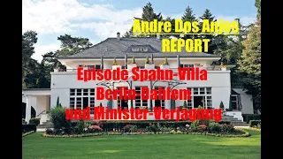 Episode Spahn-Villa Berlin-Dahlem und Minister-Verjagung