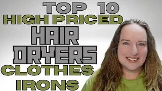 Most Expensive Hair Dryers and Irons on eBay You Didn't Know About