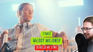 Tymek "Młody milioner" | REAKCJA NA ŻYWO 🔴