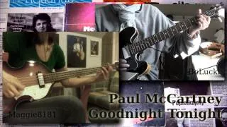 "Goodnight Tonight"  ver 2 (BoLucki - guitar, Maggie8181 - bass)