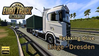 Euro Truck Simulator 2  | Paris - Dresden | Relaxing Drive | No Commentary