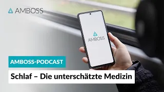 Schlaf: Die unterschätzte Medizin – Interview – AMBOSS-Podcast | 59