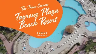 The Three Corners Fayrouz Plaza Beach Resort ***** - Marsa Alam, Egypt