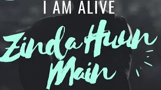 I AM ALIVE - Zinda Hun Mai! | Motivational Rap | KK  (LYRICS IN DESCRIPTION)