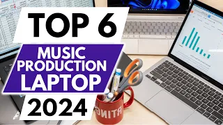 Top 6 Best Laptops For Music Production In 2024