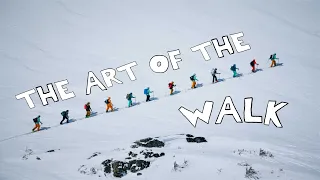 The Art of the Walk - Tips for Ski Touring