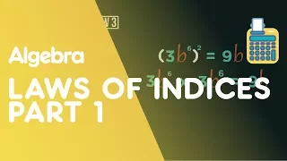 Laws of Indices - Part 1 | Algebra | Maths | FuseSchool
