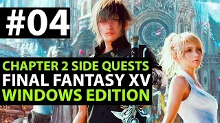 Final Fantasy 15 Windows Edition (PC / Steam) Live Stream! Chapter 2 Sidequests - Part 4