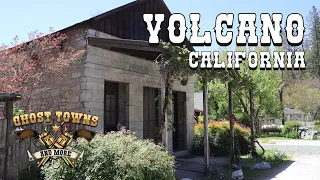 Ghost Towns and More | Episode 21 | Volcano, California