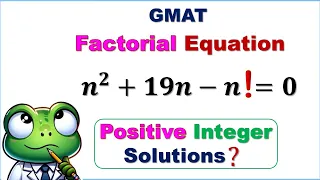 Factorial Equation Challenge: Factorials vs. Quadratics | GMAT