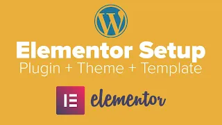 Installing Elementor + Hello Theme + Importing a Template