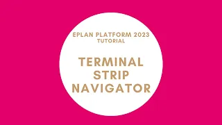 Terminal Strip Navigator | EPLAN New Platform