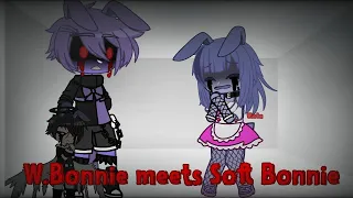 [OLD AU!]•`W.Bonnie meets soft Bonnie•`|| Earrape warning![FNAF]