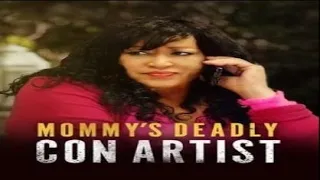 Mommy's Deadly Con Artist 2021 Trailer