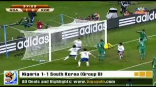 Nigeria vs South Korea  2-2  (1-1 World Cup 2010)