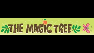 The Magic Tree