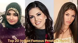 Top 20 Indian Famous Prnstars Part-2 🇮🇳 || Top Indian P*stars